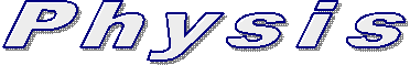 P h y s i s